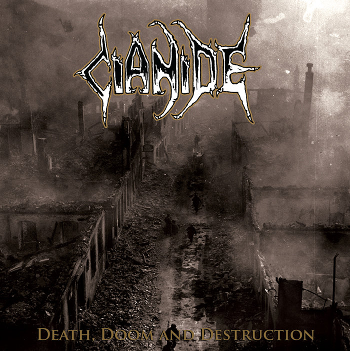 CIANIDE - Death, Doom And Destruction (12