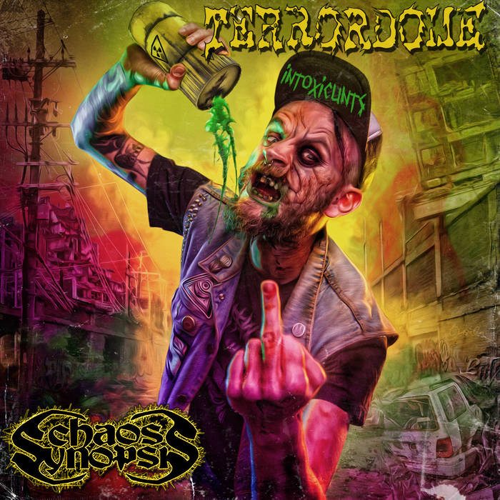Terrordome/Chaos Synopsis - Intoxicunts cover art