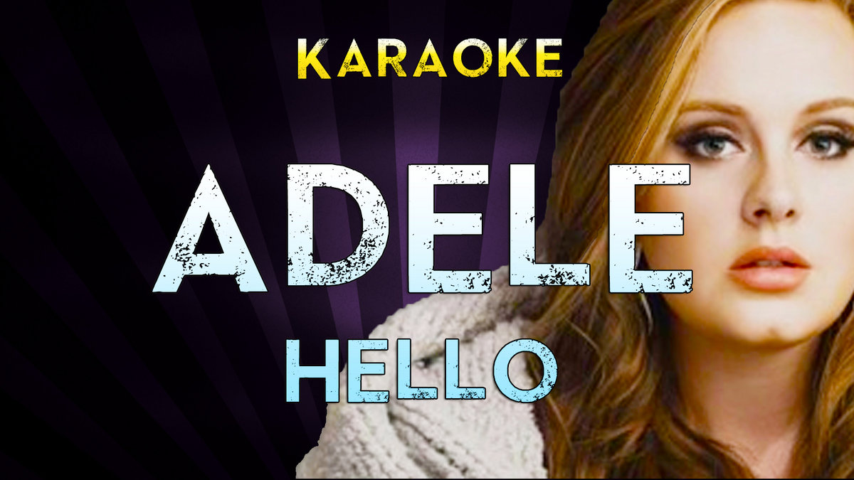 Adele - Hello | Official Karaoke Instrumental Lyrics Cover Sing Along ...