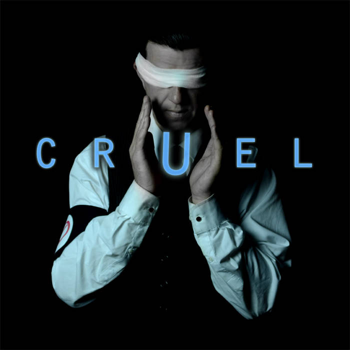CRUEL, by The Present Moment