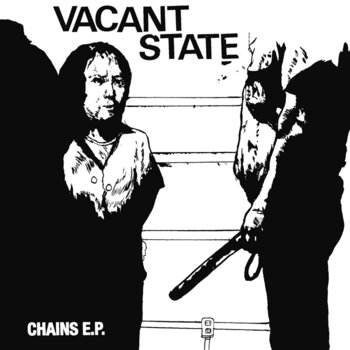 Vacant State - Chains 7" cover art