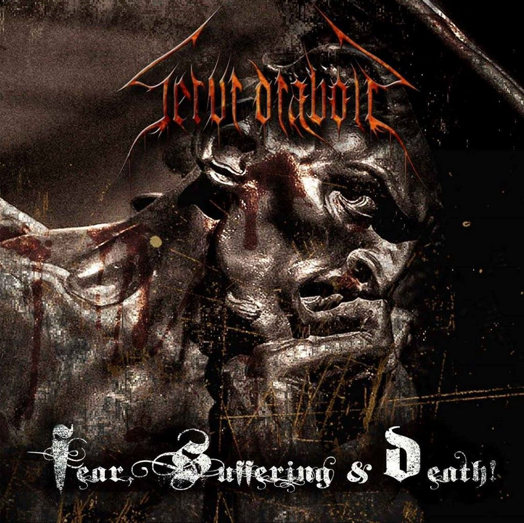 Servi Diaboli Fear Suffering & Death! Servi Diaboli Fear Suffering & Death!