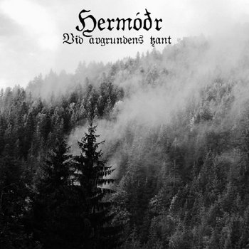 Hermodr - Vid Avgrundens Kant [EP] (2014)