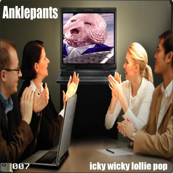 Cover Anklepants - Icky Wicky Lolly Pop