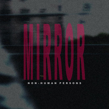 NON-HUMAN PERSONS artwork