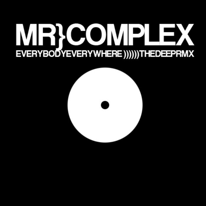 by             mr complex / thedeepr mx
