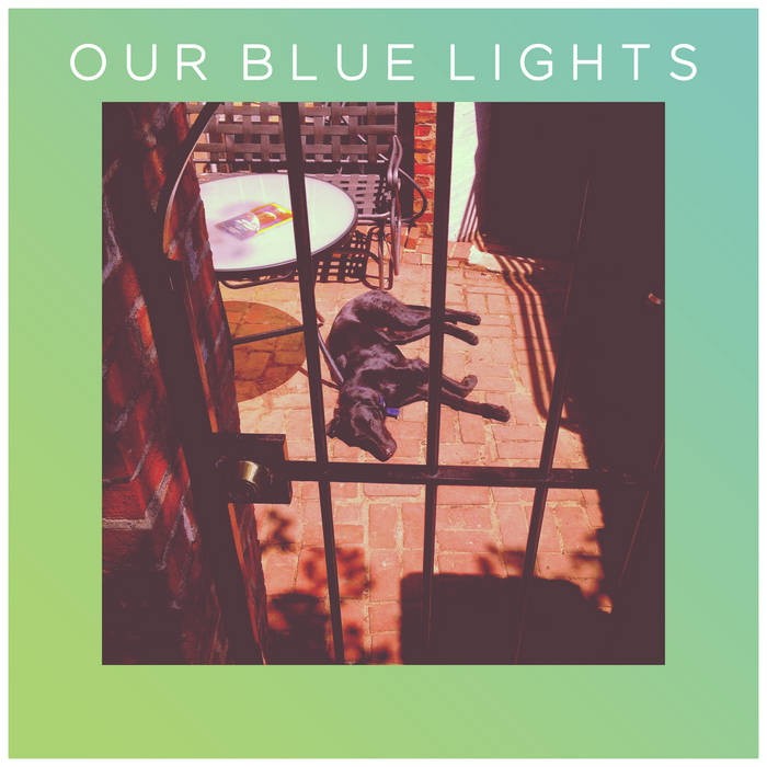 Our Blue Lights cover art