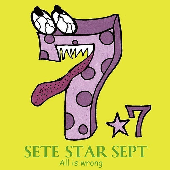 Sete Star Sept - All is Wrong 12" single cover art