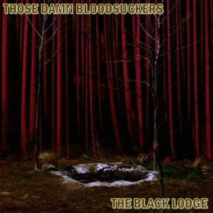 Those Damn Bloodsuckers - The Black Lodge E.P.